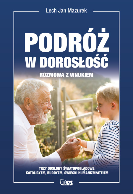 Podróż w dorosłość - Lech Jan Mazurek - książka