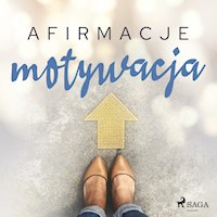 Afirmacje. Afirmacje – Motywacja - - Maxx-Audio - audiobook