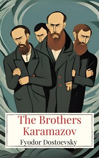 The Brothers Karamazov  - Fyodor Dostoevsky - ebook