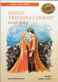Dzieje Tristana i Izoldy - Joseph Bédier - ebook + audiobook + książka