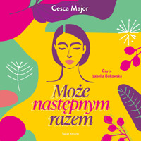 Może następnym razem - Major Cesca - ebook + audiobook + książka