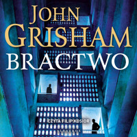 Bractwo - John Grisham - ebook + audiobook + książka