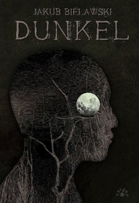 Dunkel - Jakub Bielawski - książka