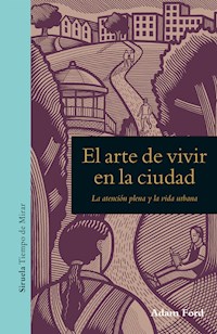 El arte de vivir en la ciudad - Adam Ford - ebook