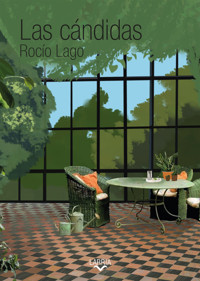 Las cándidas - Rocío Lago - ebook