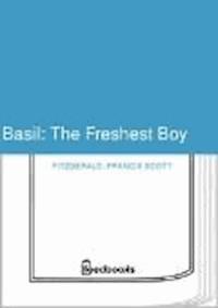 Basil: The Freshest Boy - Francis Scott Fitzgerald - darmowy ebook