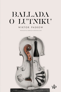 Ballada o lutniku - Wiktor Paskow - książka