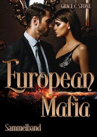 European Mafia: Sammelband - Grace C. Stone - ebook