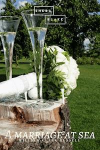 A Marriage at Sea - William Clark Russell - ebook