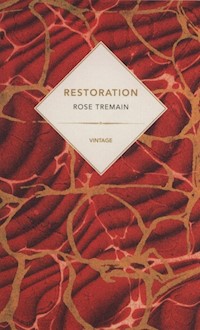 Restoration - Rose Tremain - książka