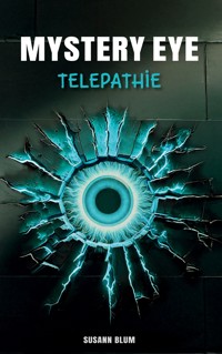 Mystery Eye - Susann Blum - ebook