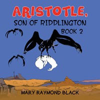 Aristotle, Son of Riddlington - Mary Raymond Black - ebook