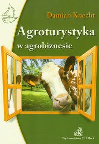 Agroturystyka w agrobiznesie - Knecht Damian - książka