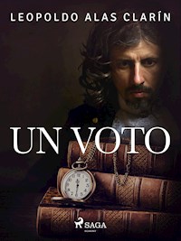 Un voto - Leopoldo Alas Clarín - ebook