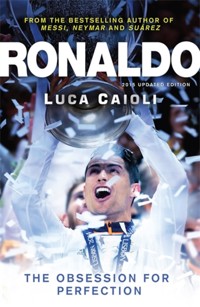 Ronaldo – 2015 Updated Edition Ronaldo – 2015 Updated Edition - Luca Caioli - ebook