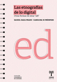 Las etnografías de lo digital - Daniel Daza Prado - ebook