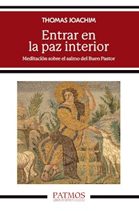 Entrar en la paz interior - Thomas Joanchim - ebook