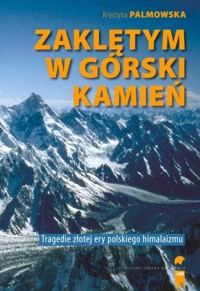 Zaklętym w górski kamień - Palmowska Krystyna - ebook + książka