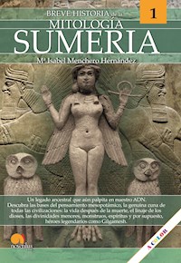Breve historia de la mitología sumeria - Mª Isabel Menchero Hernández - ebook