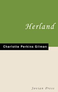 Herland - Charlotte Perkins Gilman - ebook