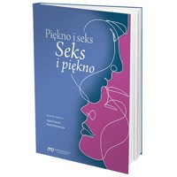 Piękno i seks Seks i piękno - Frankel Agnes, Kowalczyk Robert - książka