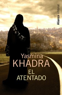 El atentado - Yasmina Khadra - ebook