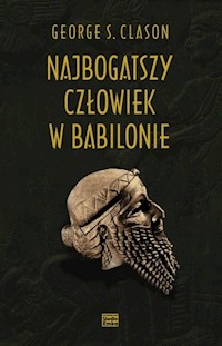 Najbogatszy człowiek w Babilonie - Clason George S. - książka