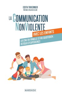 La communication NonViolente avec les enfants - Edith Tavernier - ebook