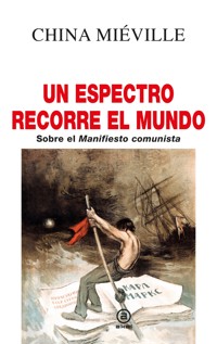 Un espectro recorre el mundo - China Mieville - ebook