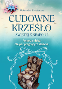 Cudowne krzesło /E-BOOK/ - Zapotoczny Aleksandra - ebook
