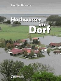 Hochwasser im Dorf - Joachim Nowotny - ebook