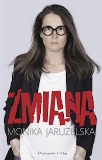 Zmiana - Monika Jaruzelska - książka
