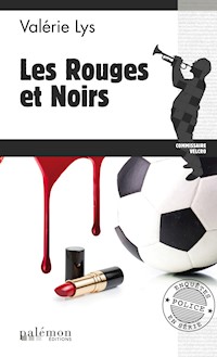 Les rouges et noirs - Valérie Lys - ebook