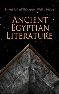 Ancient Egyptian Literature - Ernest Alfred Thompson Wallis Budge - ebook