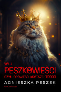 Peszkowieści, czyli opowieści krótszej treści - Peszek Agnieszka - ebook + audiobook
