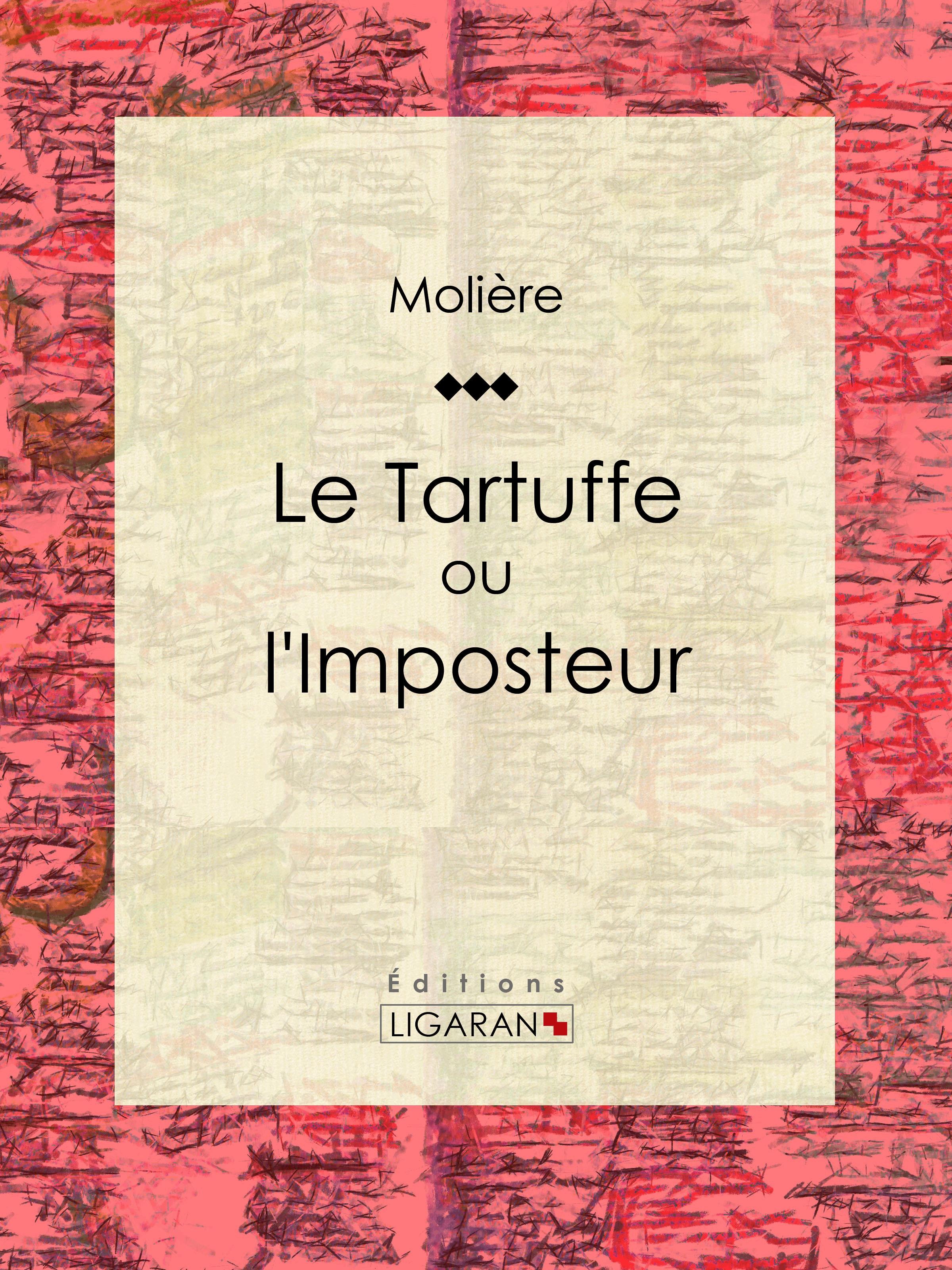 Le Tartuffe ou l'Imposteur