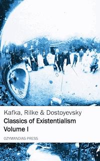 Classics of Existentialism - Volume I - Franz Kafka - ebook