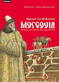 Moscovia – Sigmund von Herberstein -  - ebook