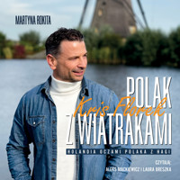 Polak z wiatrakami - Kris Florek i Martyna Rokita - ebook + audiobook