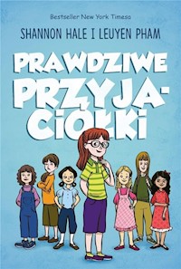 Prawdziwe przyjaciółki - Shannon Hale - książka