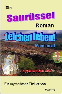Leichen leben! - Wilotte Wiegand - ebook