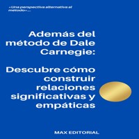 Además del método de Dale Carnegie - MAX EDITORIAL - ebook