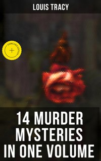 14 Murder Mysteries in One Volume - Louis Tracy - ebook