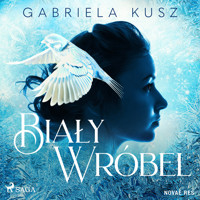 Biały wróbel - Gabriela Kusz - ebook + audiobook + książka
