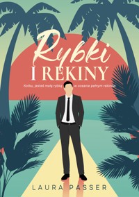 Rybki i rekiny - Passer Laura - ebook