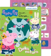 Peppa Pig Chrum... Chrum... 91 Dzika natura -  - książka
