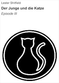 Der Junge und die Katze - Lester Shitfield - ebook