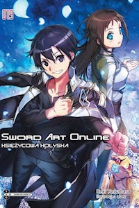 Sword Art Online #19 Księżycowa kołyska - Kawahara Reki - książka