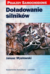 Doładowanie silników - Mysłowski Janusz - książka