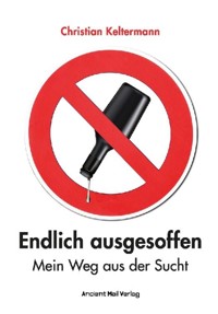 Endlich Ausgesoffen - Christian Keltermann - ebook